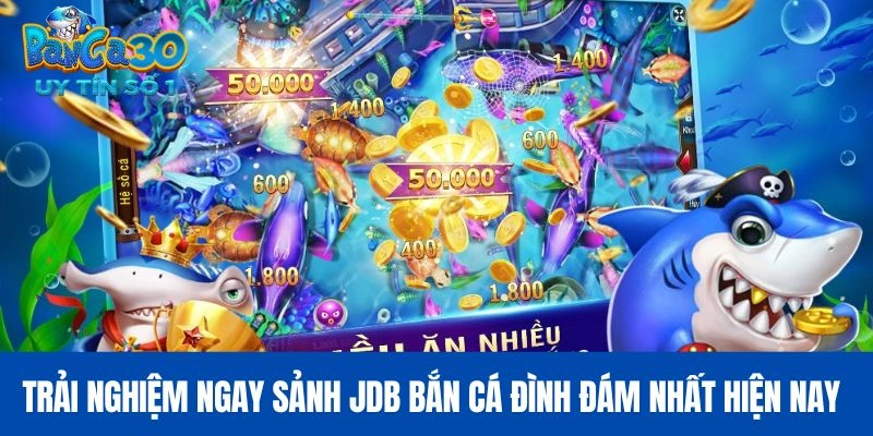 JDB Bắn Cá